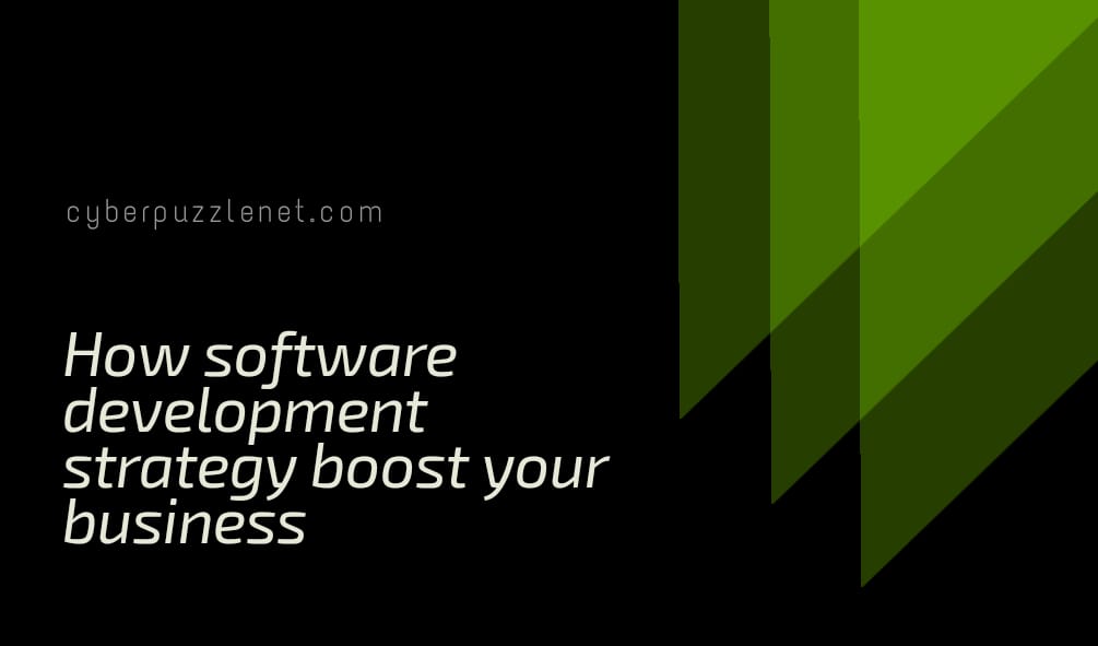How software development strategy boost your business