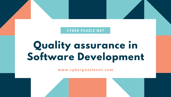Quality assurance in software development